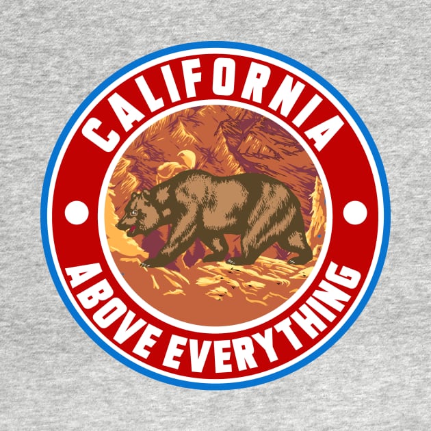 CALIFORNIA ABOVE EVERYTHING by theanomalius_merch